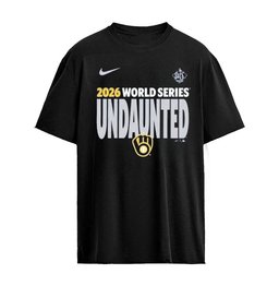 Milwaukee Brewers Nike 2026 World Series Undaunted T-Shirt – MLB Baseball Championship Graphic Playof