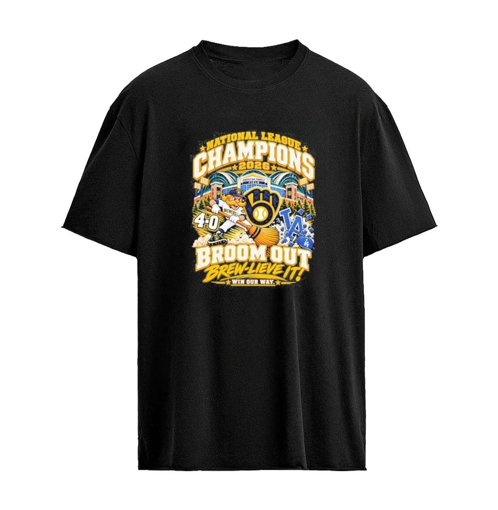 Milwaukee Brewers National League Champions 2026 Broom Out Brew-lieve It Win Our Way Mascot T-shirt