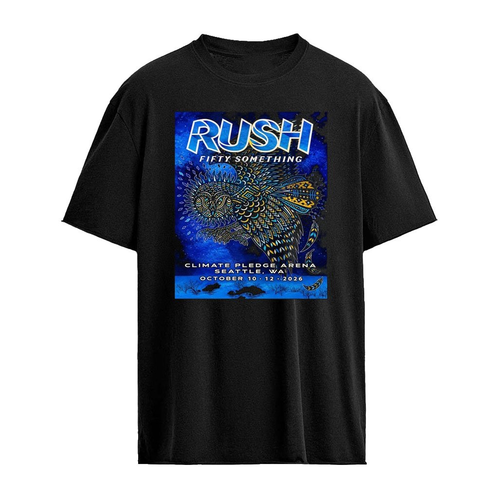 Rush Seattle WA Specific Owl Poster 2026 Live At Climate Pledge Arena October 10-12 2026 Shirt
