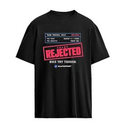 The Trade Rejected Nice Try Though All Fantasy T-Shirt