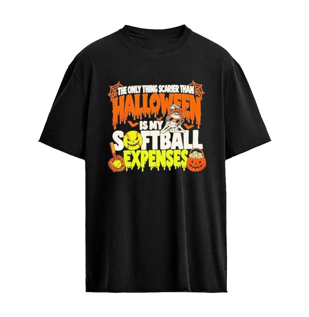 The Only Things Scarier Than Halloween Is My Softball Expenses Softball 2026 Graphic T-Shirt
