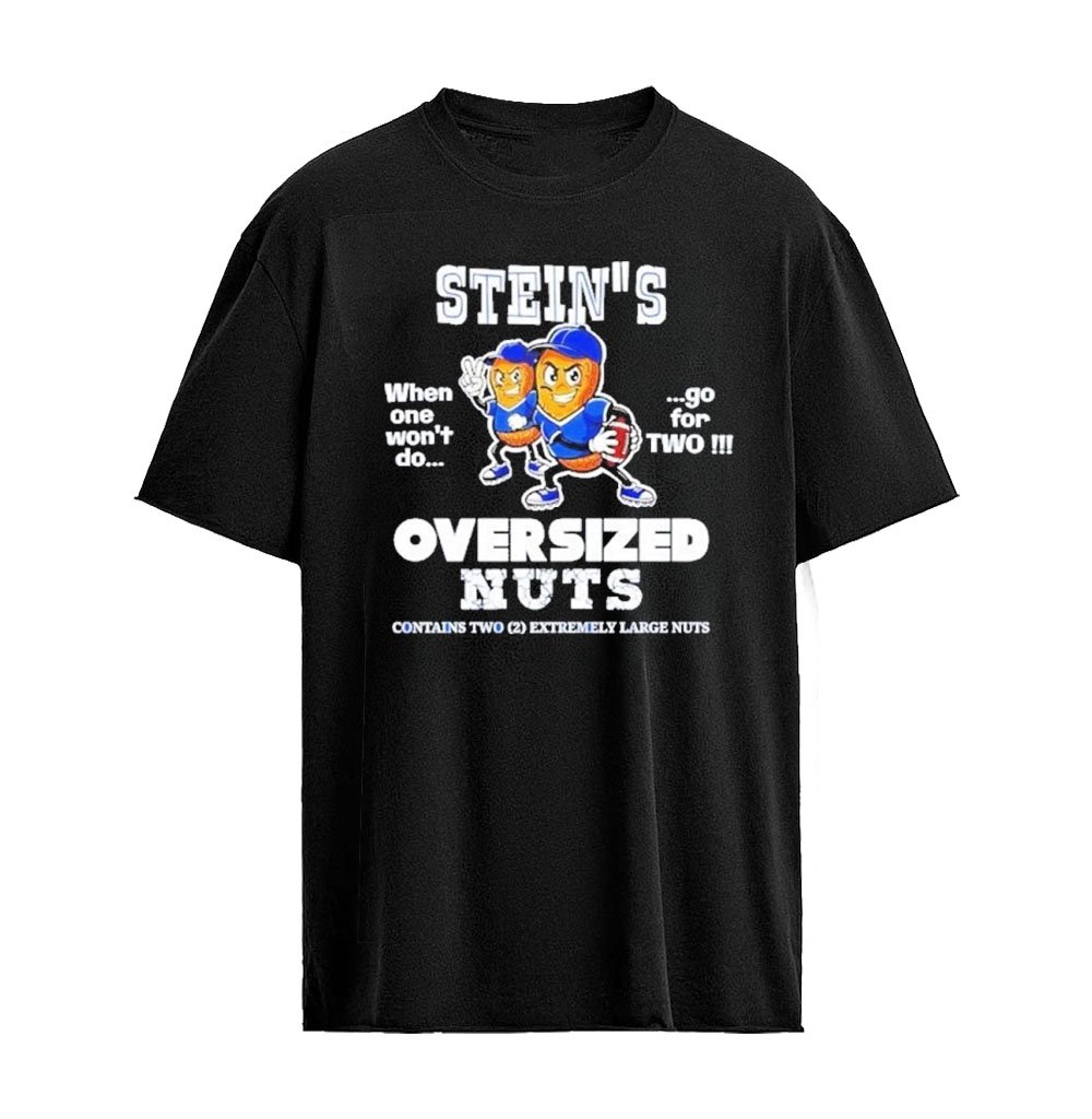Stein’s When One Won’t Do Go for Two Oversized Nuts Graphic T-shirt
