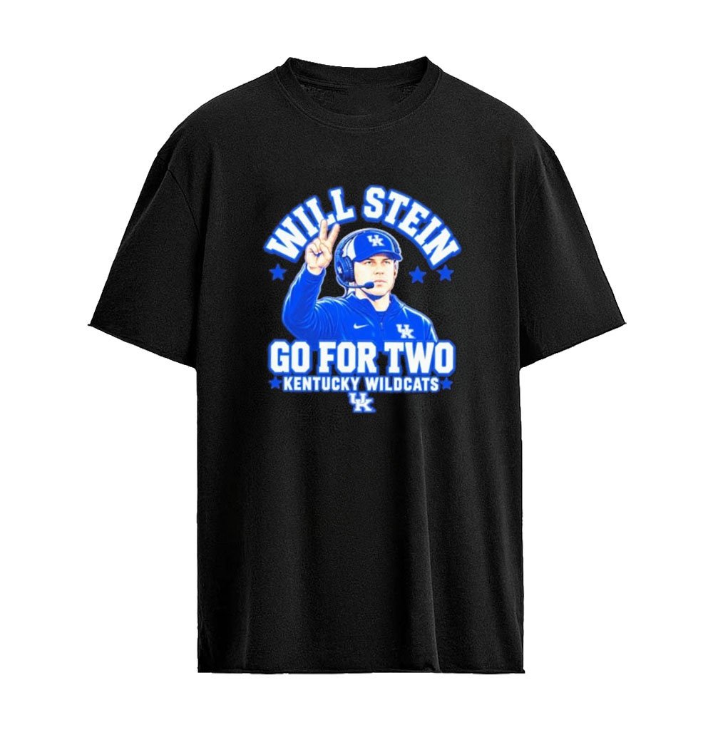 Will Stein Go for Two Kentucky Wildcats T-Shirt – Kentucky Football Coach Graphic Tee Game Day Fan Ap