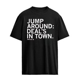 Trump Around Deal’s In Town Addie Deal T-Shirt