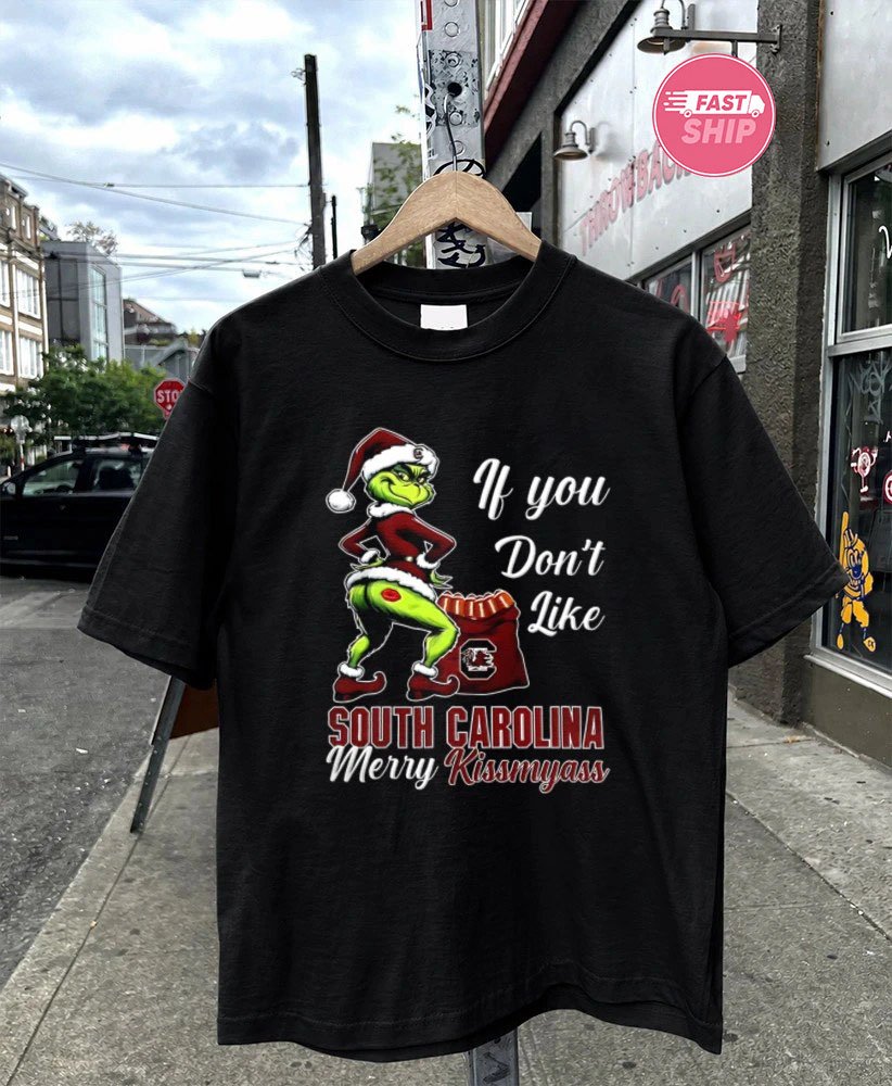 South Carolina Gamecocks Grinch if you don’t like South Carolina Merry Kissmyass Christmas shirt