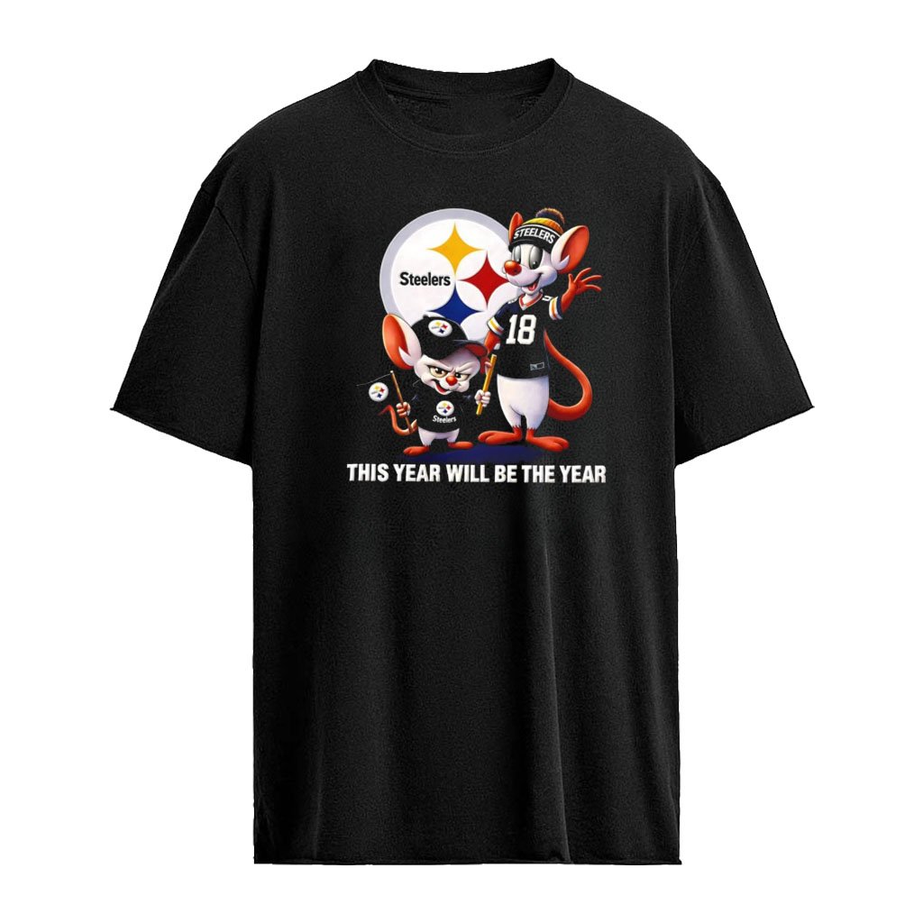 Pinky and the Brain Pittsburgh Steelers NFL this year will be the year logo shirt