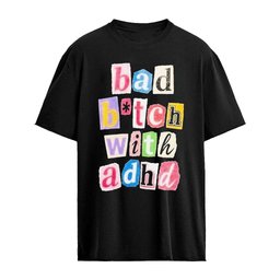 Bad Bitch With ADHD Paris Hilton Shirt
