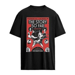 Baltimore, MD The Story So Far October 16 2026 Poster T-Shirt