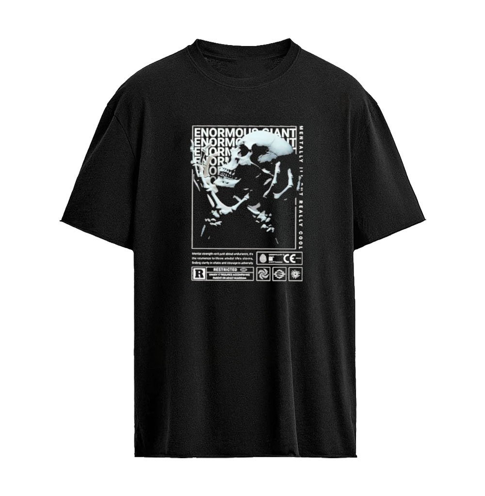 Enormous Giant Mentality T-Shirt