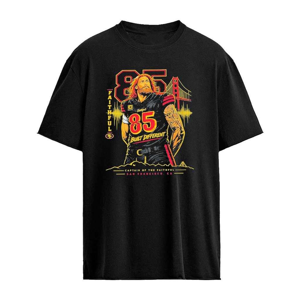 Captain George Kittle Built Different Shirt