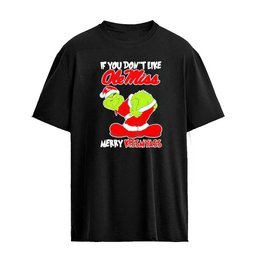 Grinch If You Don’t Like Ole Miss Rebels Merry Kiss My Ass 2026 Christmas Graphic T-Shirt