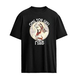Jesus Omg You Guys That’s Not What I Said Graphic T-Shirt