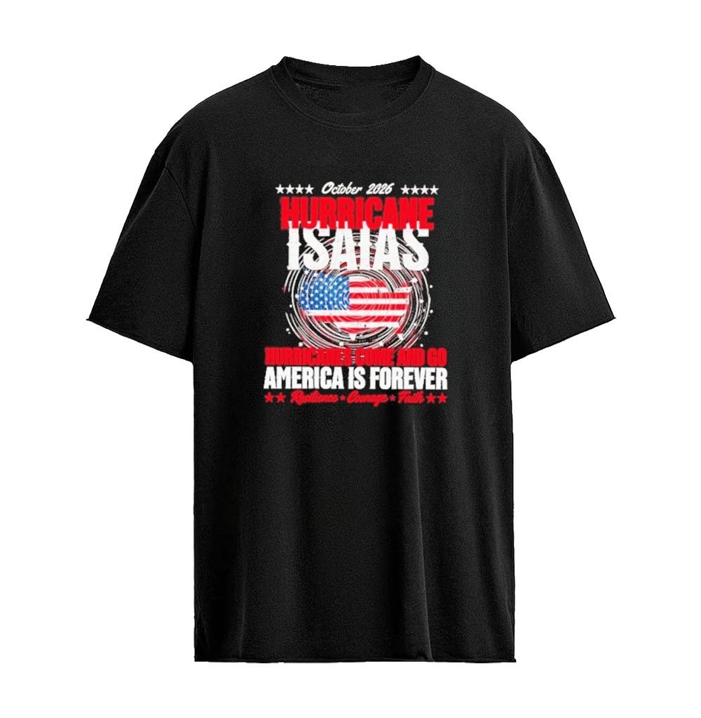 Hurricane Isaias Tee USA Resilience Storm Florida Hurricane October 2026 T-Shirt