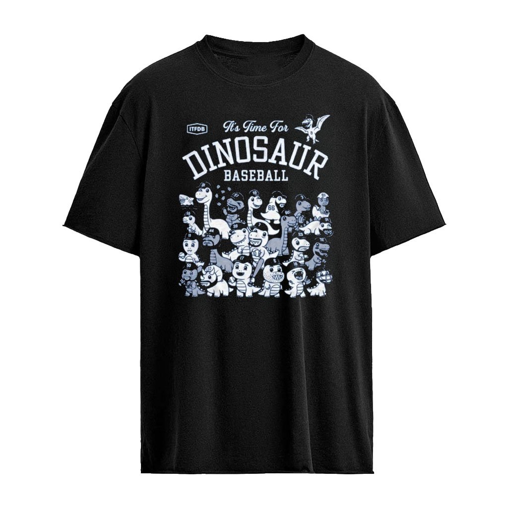 It’s Time For Dinosaur Baseball Los Angeles Shirt