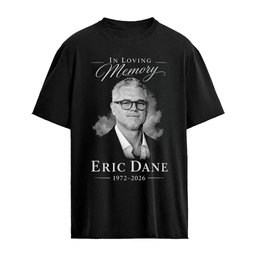 In Loving Memory Eric Dane 1972 2026 Shirt