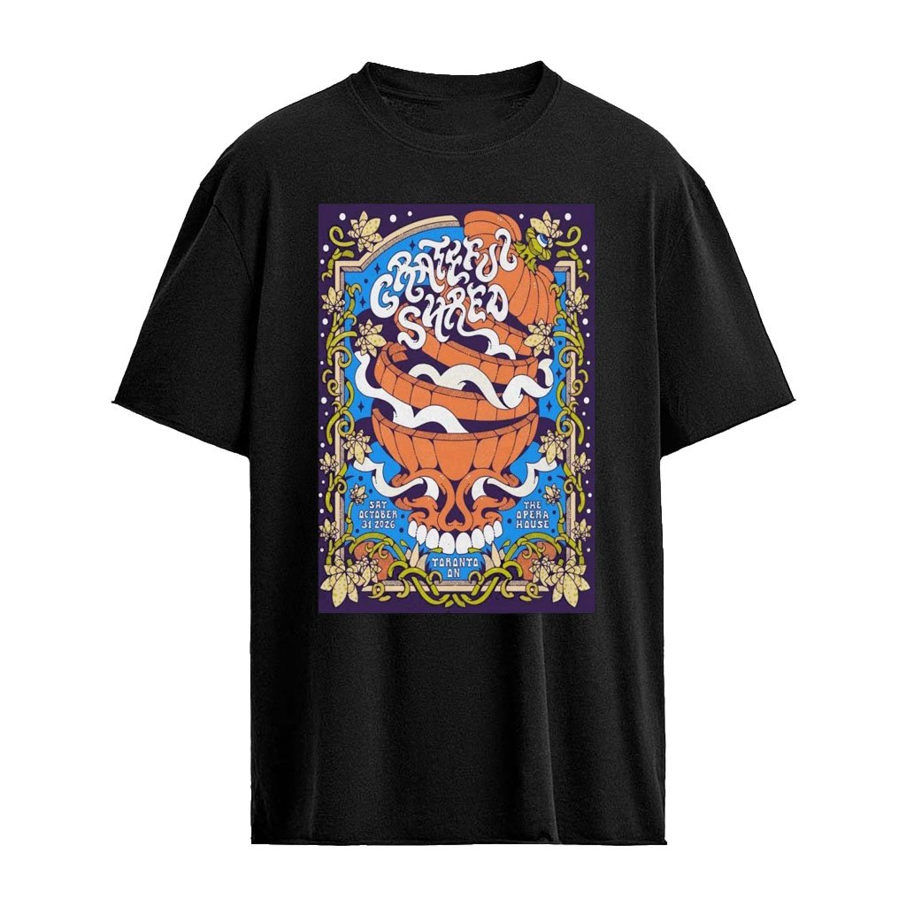 Grateful Shred Halloween Show In Toronto ON October 31 2026 Poster T-Shirt