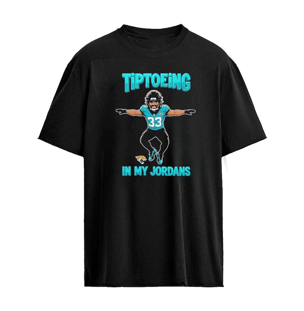 Jacksonville Jaguar Bhayshul Tuten Tiptoeing In My Jordans Shirt