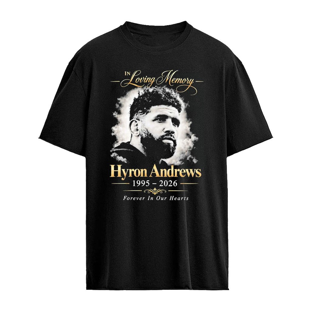 1995 2026 Hyron Andrews In Loving Memory Forever In Our Hearts Shirt