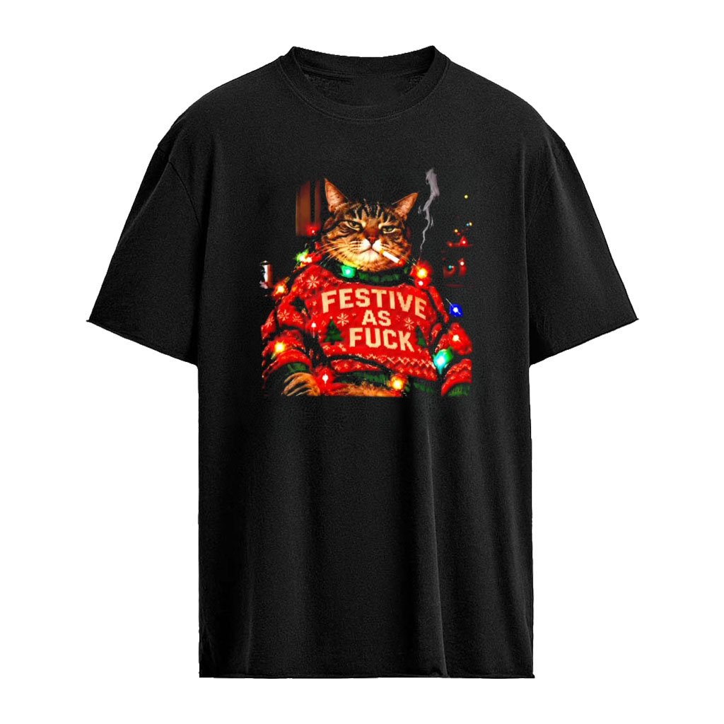 Christmas Cat smoking wearing Festive As Fuck shirt
