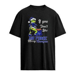 Air Force Falcons Grinch if you don’t like Air Force Merry Kissmyass Christmas shirt