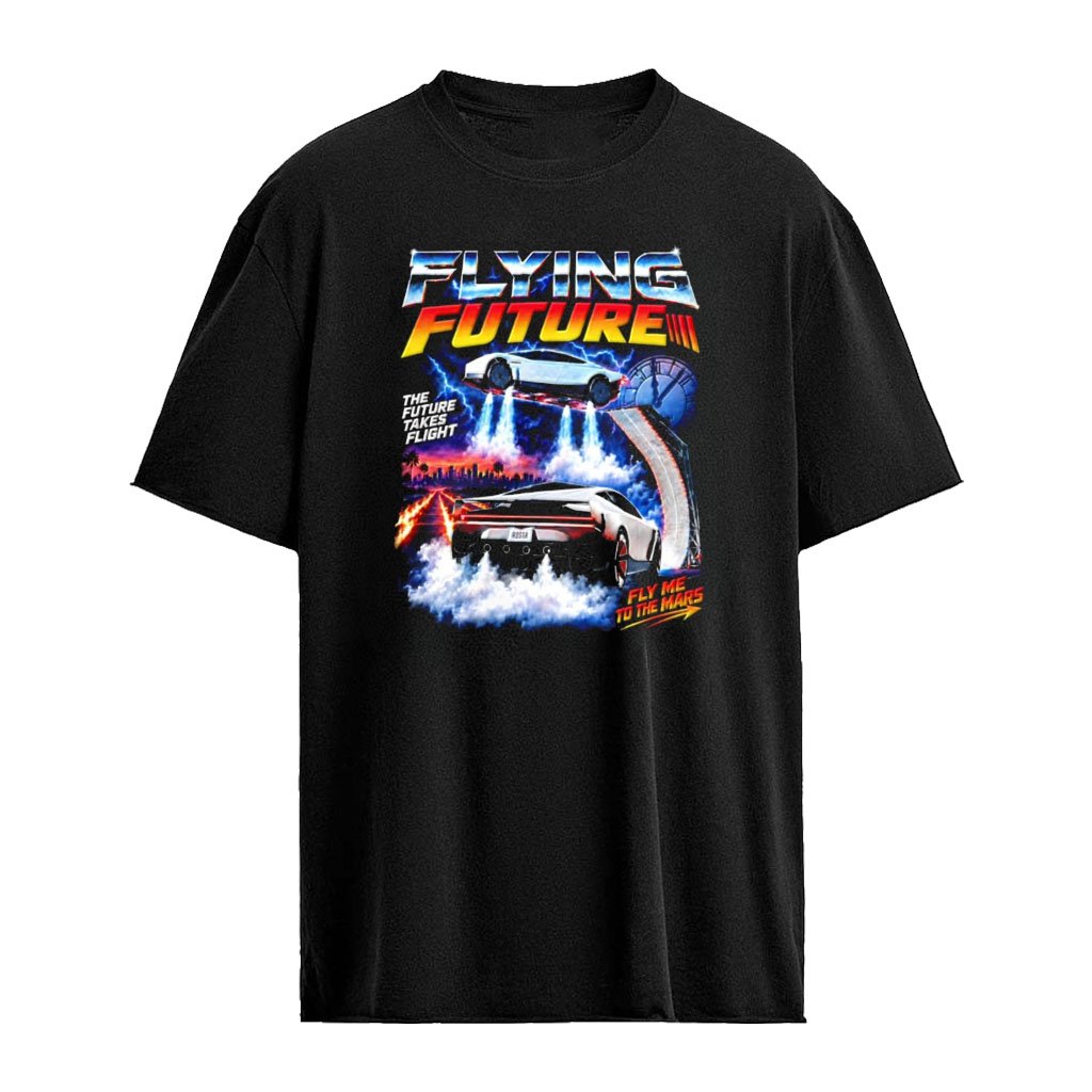 Flying Future Fly Me To The Mars 2026 shirt