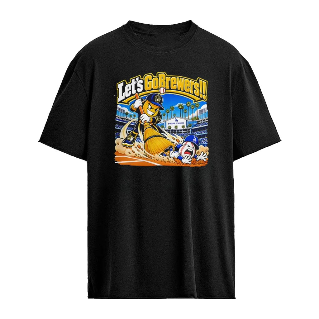 Milwaukee Brewers Sweep Dodgers Let’s Go Brewers shirt