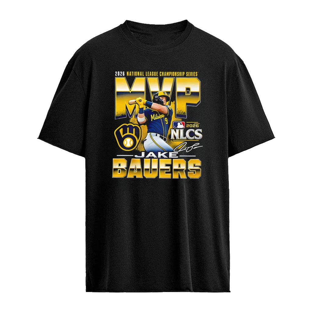 MVP Brewers Jake Bauers 2026 National League Championship Series signature shirt