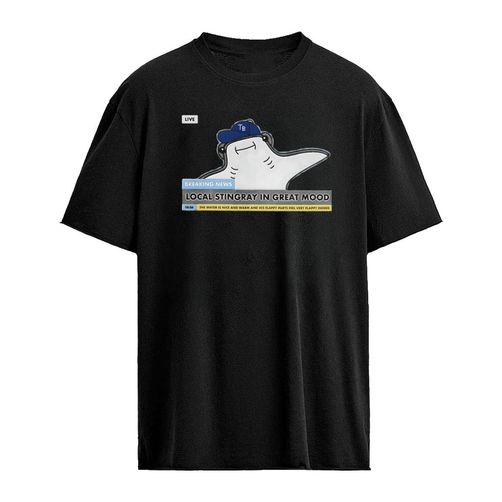 Local stingray in great mood shirt