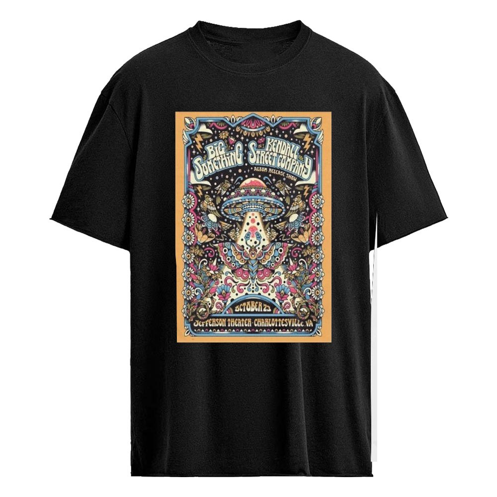 Big Something And Kendall Street Company Charlottesville VA, October 23 2026 Poster Shirt