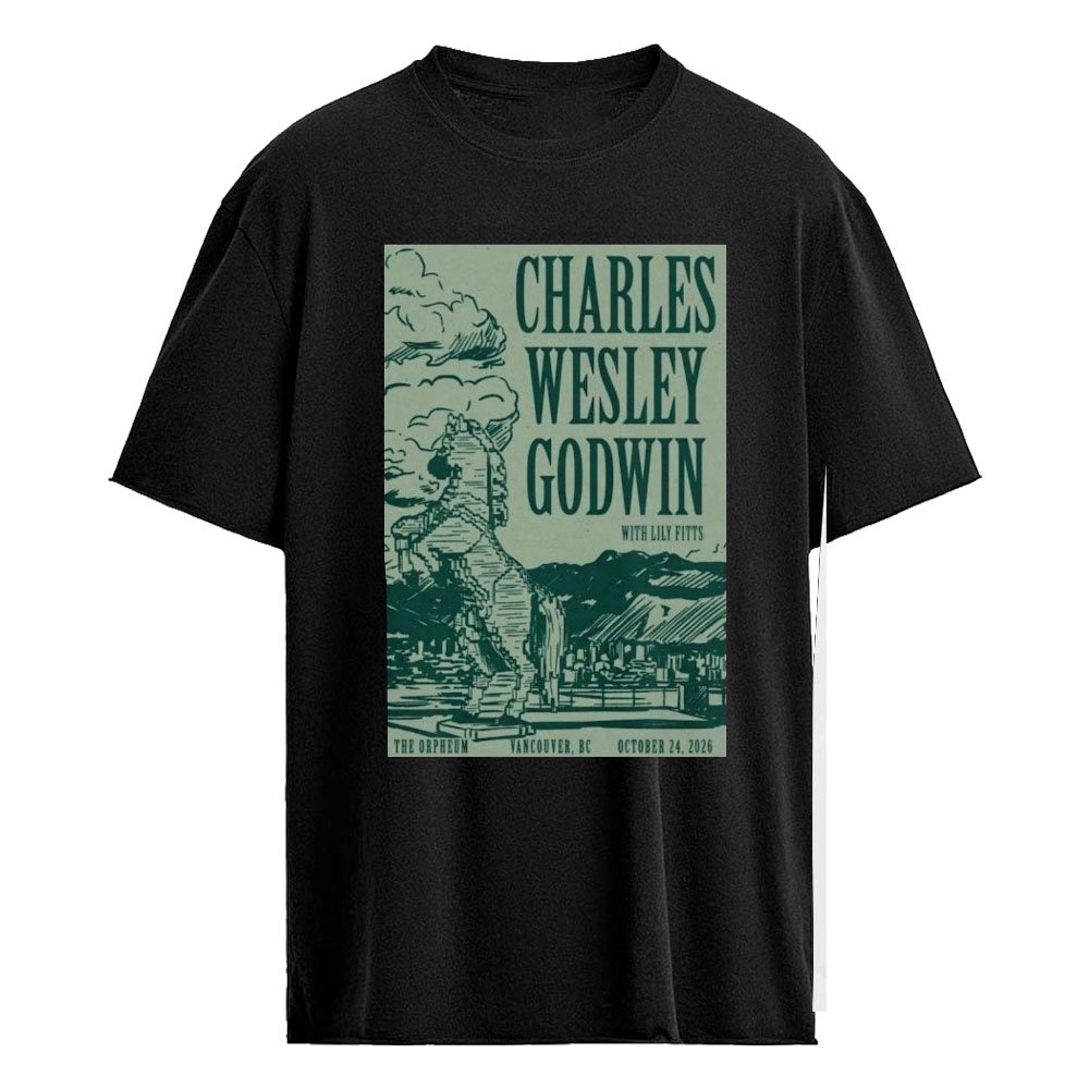 Charles Wesley Godwin With Lily Fitts The Orpheum Vancouver BC Oct 24 2026 Concert Poster Shirt