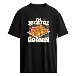 I’m Definitely Goonin Funny Crab Rangoon Shirt