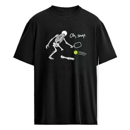 Oh Snap Skeleton Player Pickleball Humor Sport Shirt