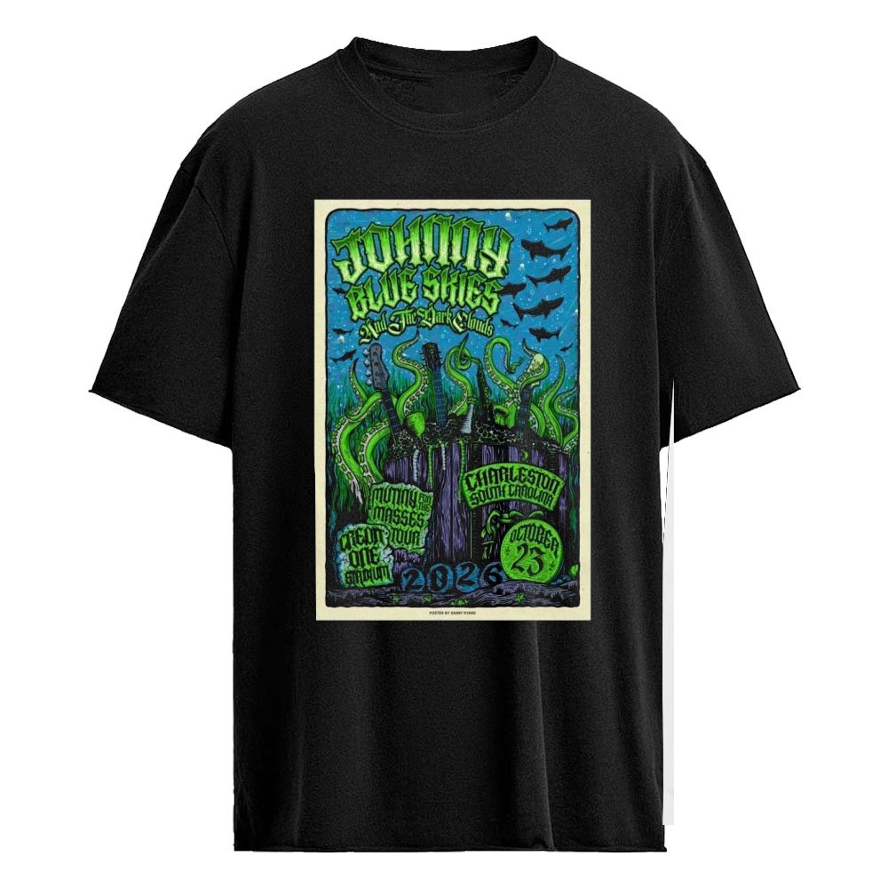Johnny Blue Skies And The Dark Clouds October 23 2026 Charleston South Carolina Rainbow Poster Shirt