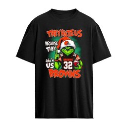 They Hate Us Because They Ain’t Us Browns Grinch Christmas 2026 Shirt