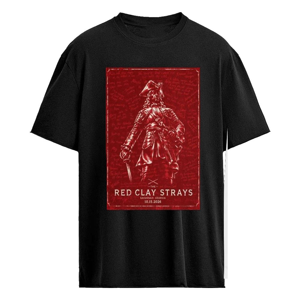 The Red Clay Strays Live in Concert Savannah, GA 10.15.2026 Poster Shirt