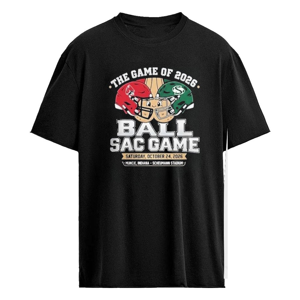 The Game Of 2026 Ball Sac Game Muncie Indiana Shirt