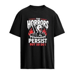 The Horrors Persist But So Do I Opossum Fist Raised Trash Can Fire Shirt