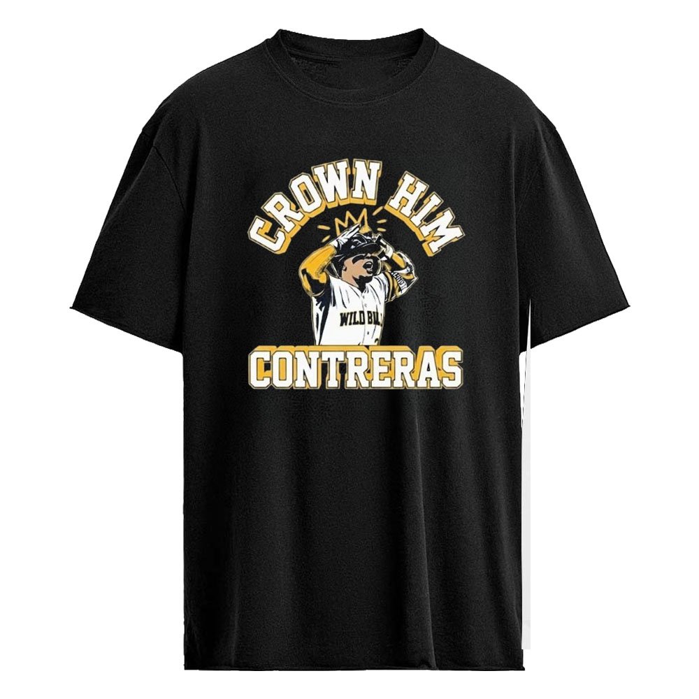 William Contreras Crown Him Contreras Shirt