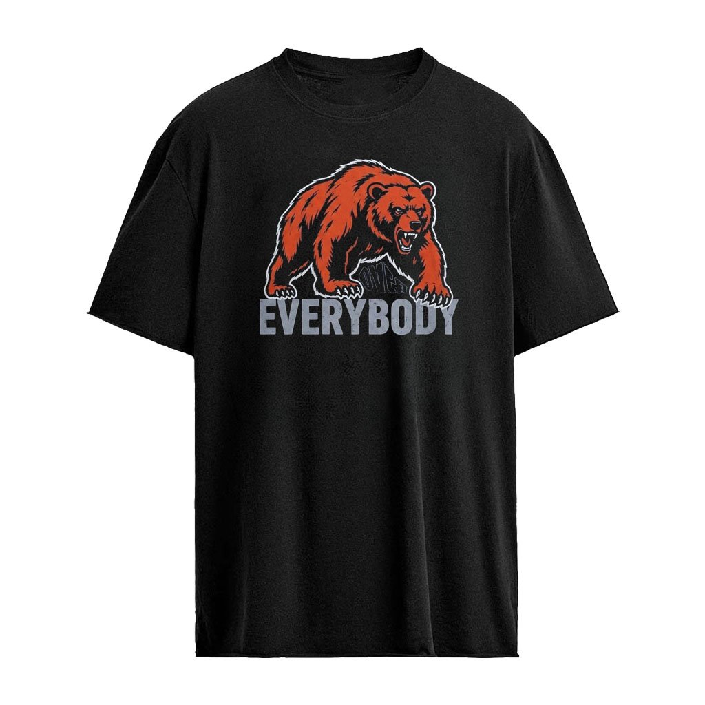 2026 Bears Over Everybody Shirt