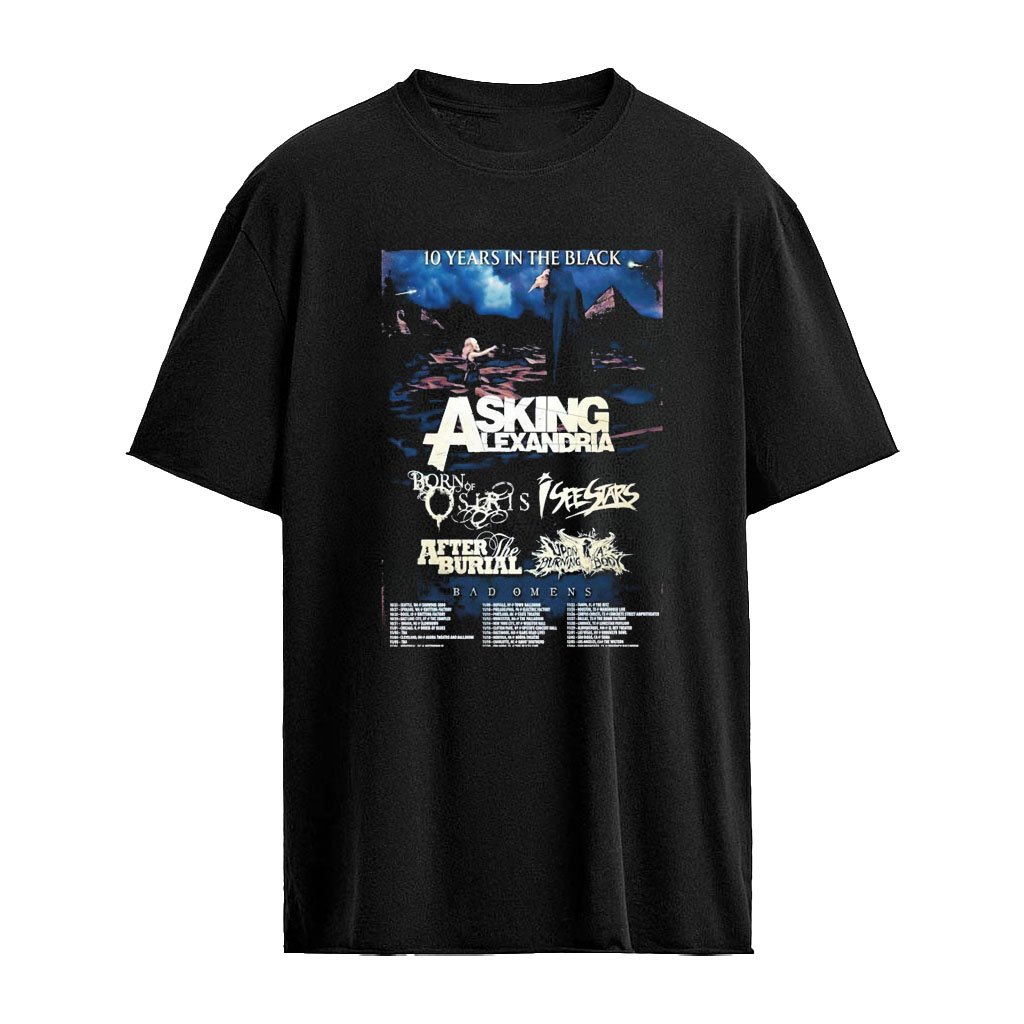 Asking Alexandria Born Of Osiris I See Stars 10 Years In The Black Tour Poster Shirt