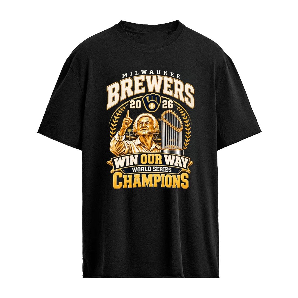 Brewers Bob Uecker World Series Champions 2026 Shirt