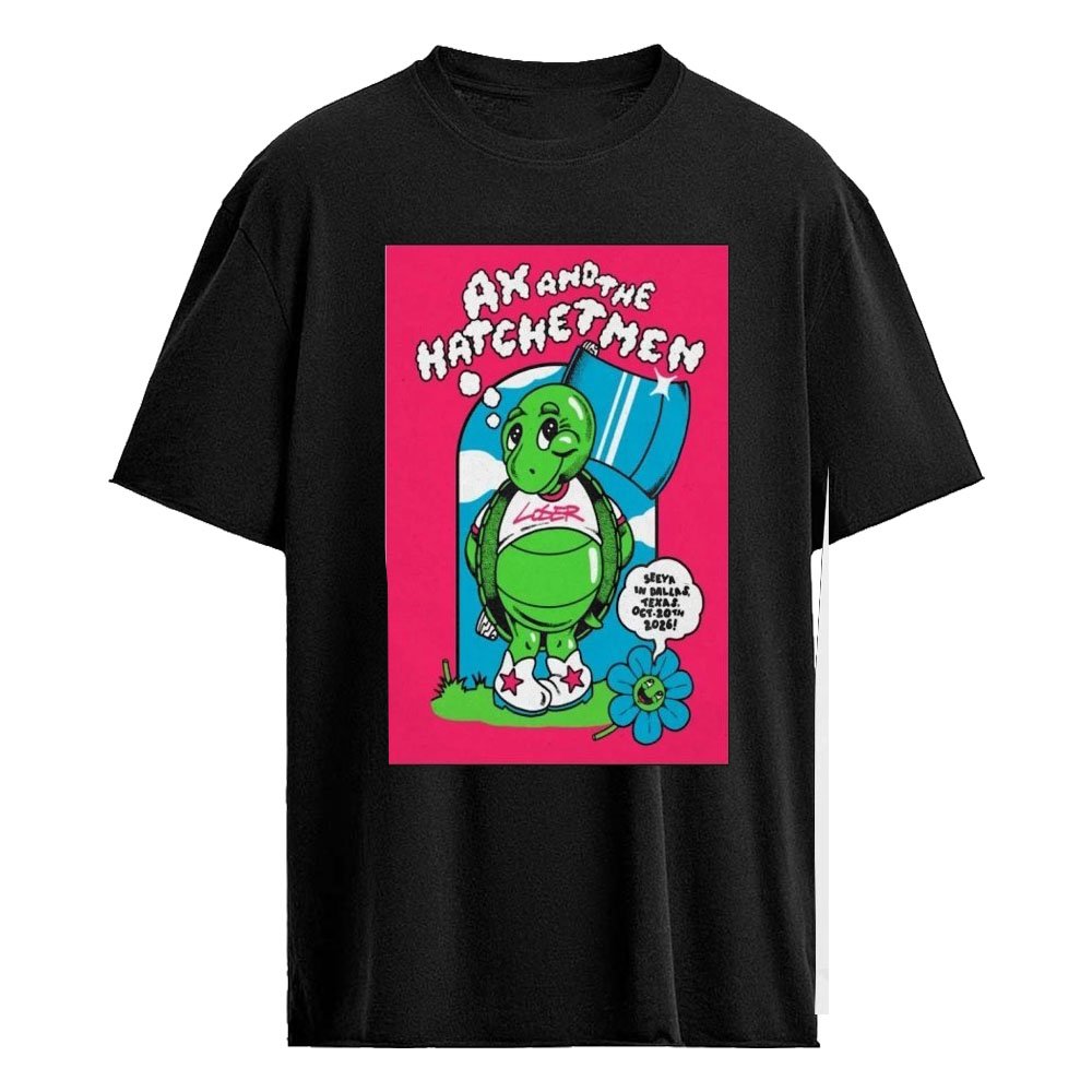 Ax and the Hatchetmen October 20 2026 Granada Theater in Dallas, Texas Limited Poster Shirt