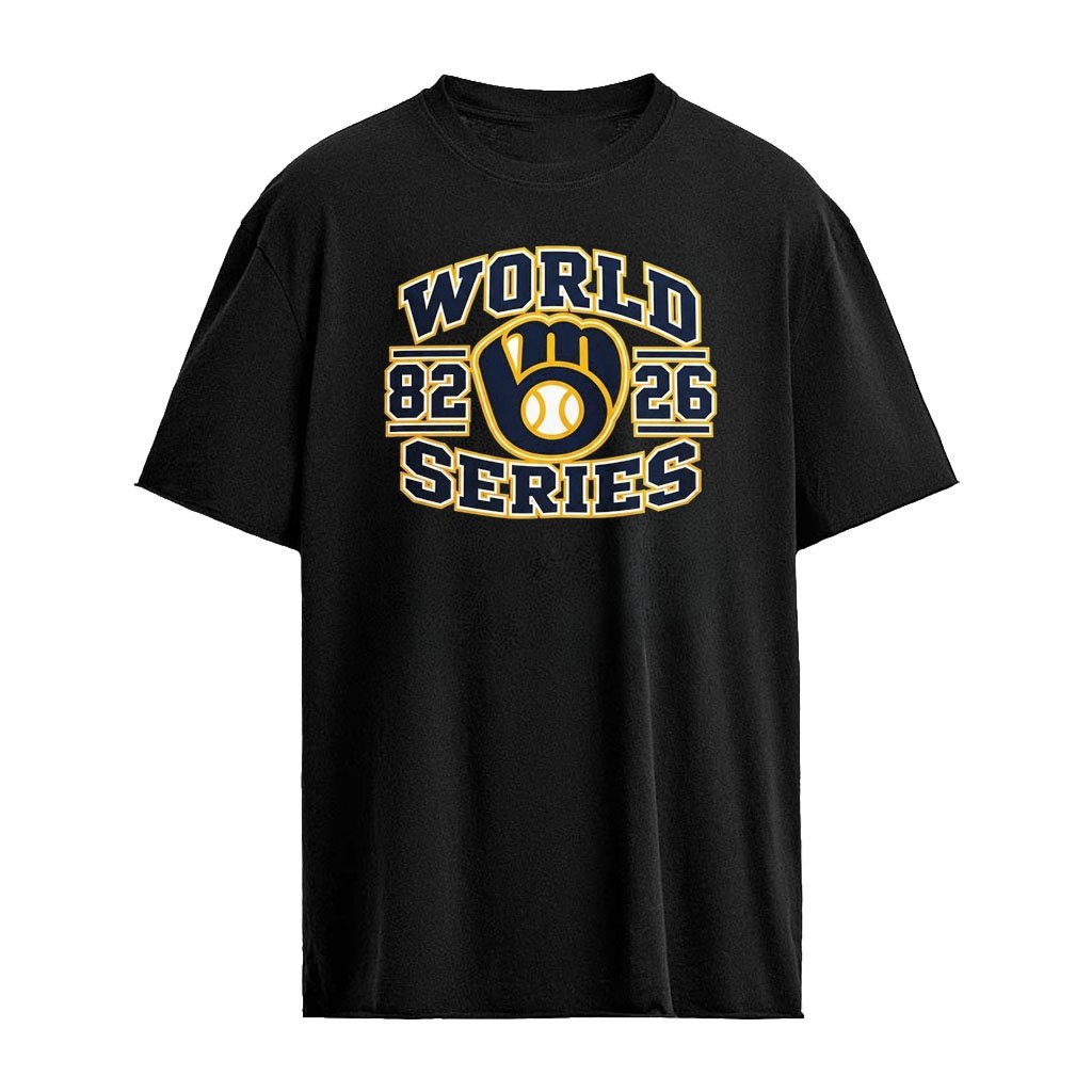 Brewers 2026 World Series 82 26 Shirt