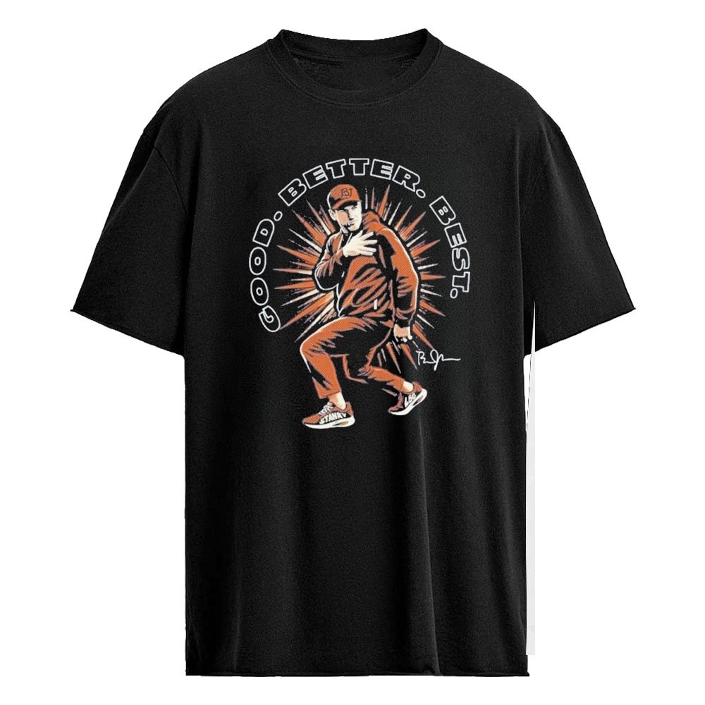 Ben Johnson Celly Good Better Best Shirt