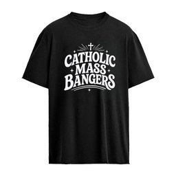Catholic Mass Bangers Shirt