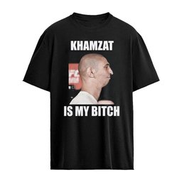 Khamzat Is My Bitch Shirt