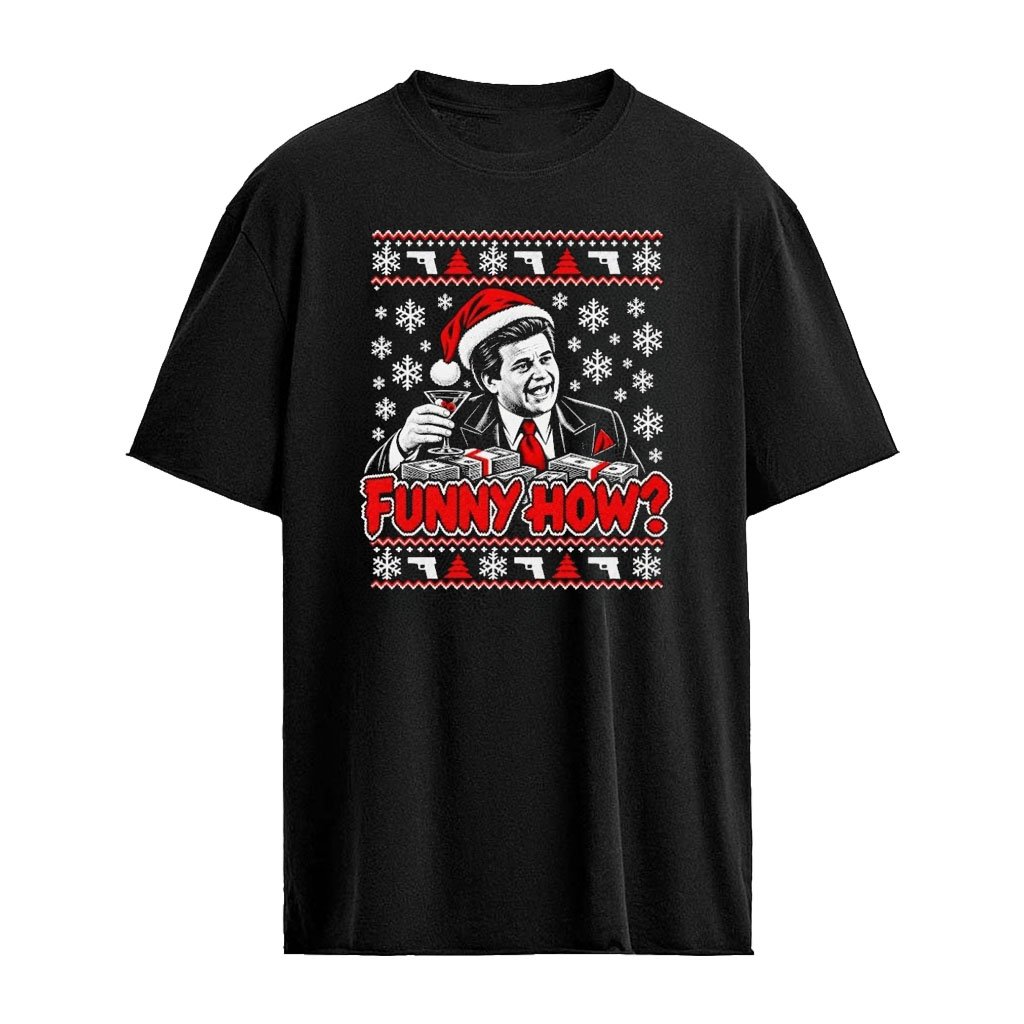 Funny How Merry christmas T-Shirt