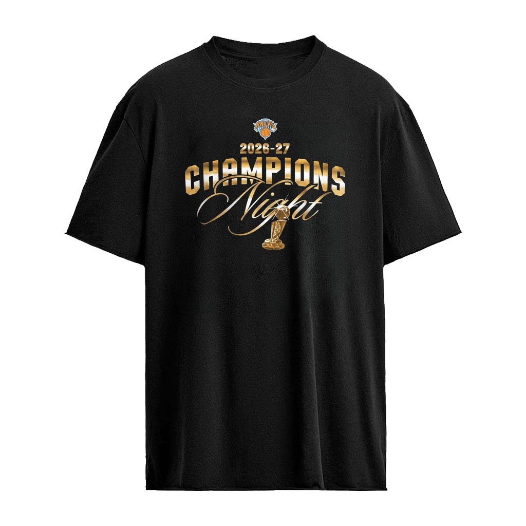 NY Knicks 2026 27 Champions Night Shirt