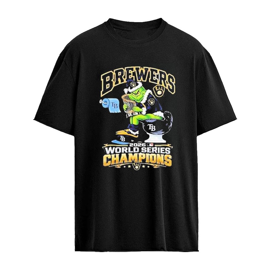 Milwaukee Brewers Grinch Sitting Tampa Bay Rays Toilet 2026 World Series Champions Shirt