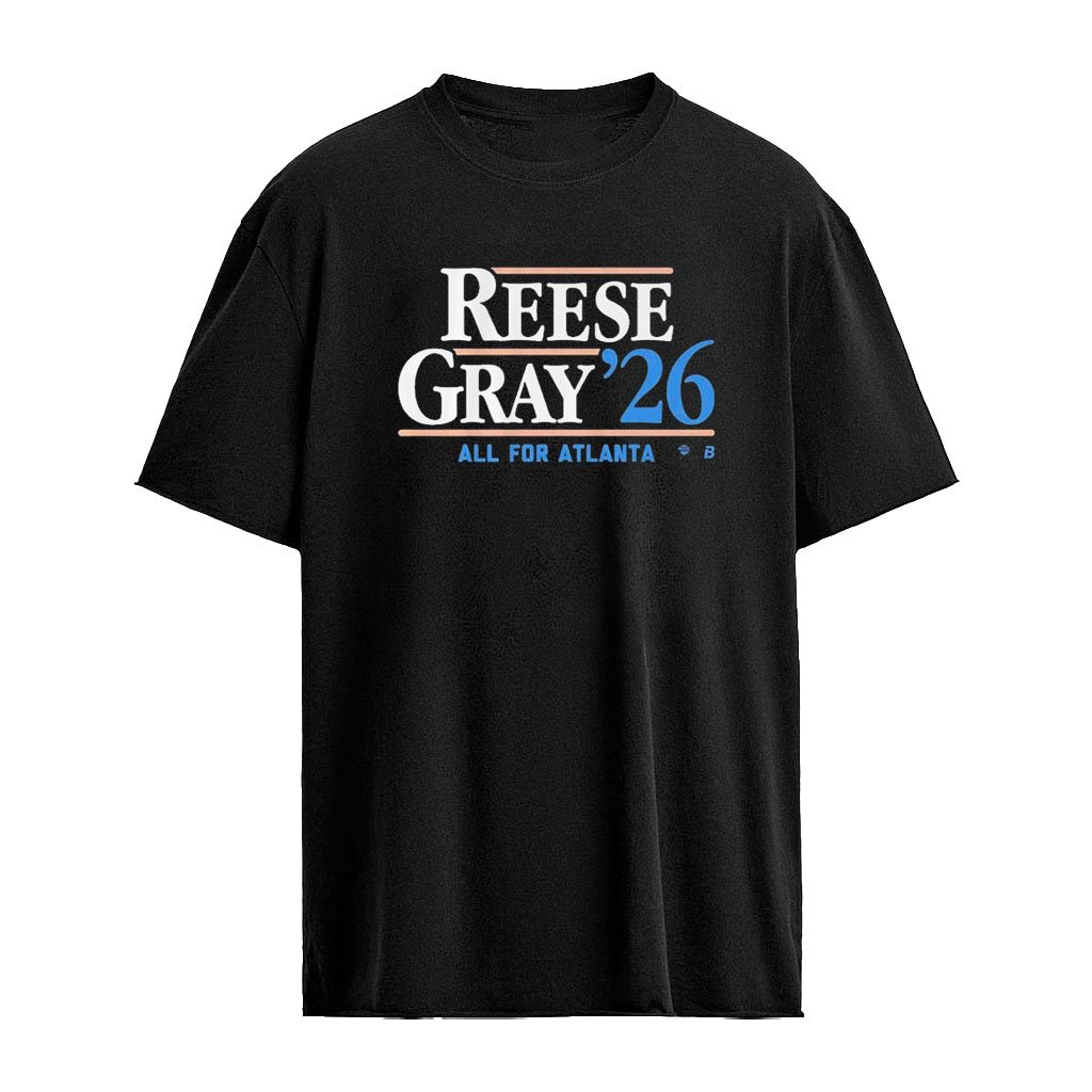 Reese-gray ’26 All For Atlanta Shirt